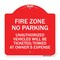 Signmission No Parking Fire Zone Unauthorized Vehicles Will Be Ticketed Towed at Owner Expense, RW-1818-23671 A-DES-RW-1818-23671 - alternate 1